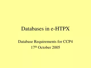 Databases in e-HTPX