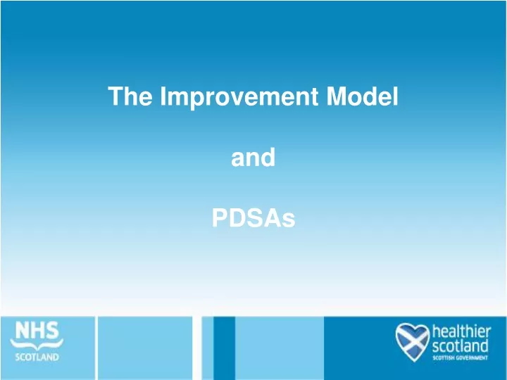 the improvement model and pdsas