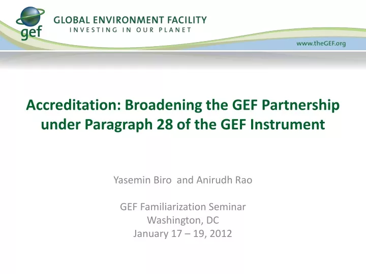 accreditation broadening the gef partnership under paragraph 28 of the gef instrument