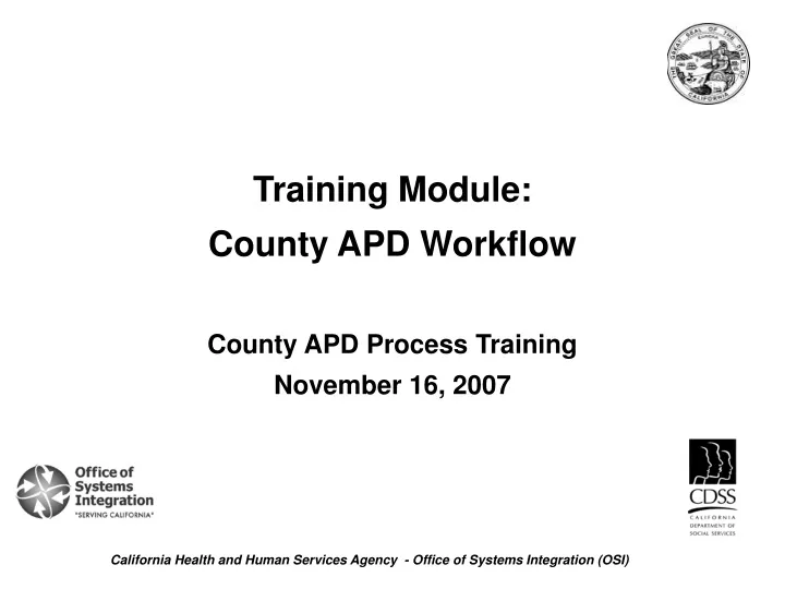 training module county apd workflow county