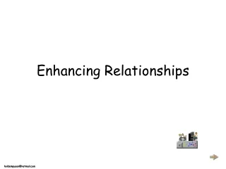 Enhancing Relationships