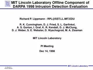 MIT Lincoln Laboratory Offline Component of DARPA 1998 Intrusion Detection Evaluation