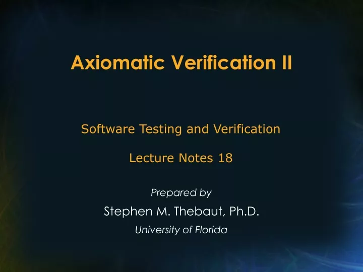 axiomatic verification ii