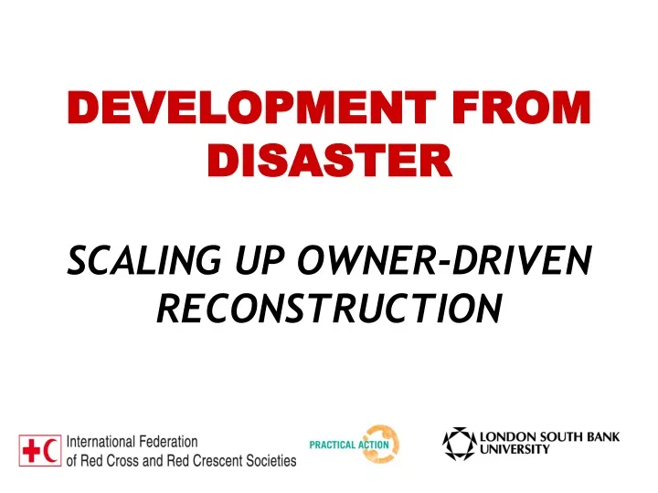 development from disaster scaling up owner driven reconstruction