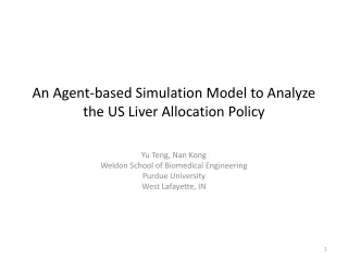 An Agent-based Simulation Model to Analyze the US Liver Allocation Policy