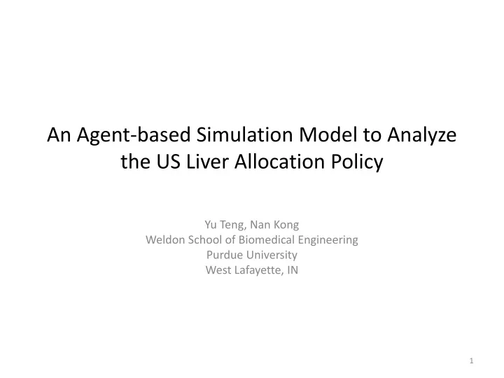 an agent based simulation model to analyze the us liver allocation policy