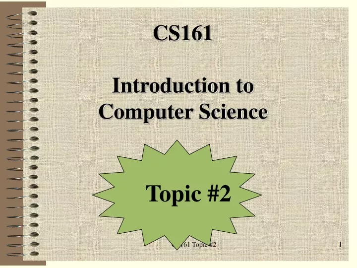 cs161 introduction to computer science