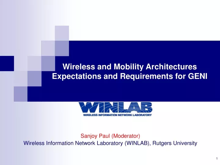 wireless and mobility architectures expectations and requirements for geni