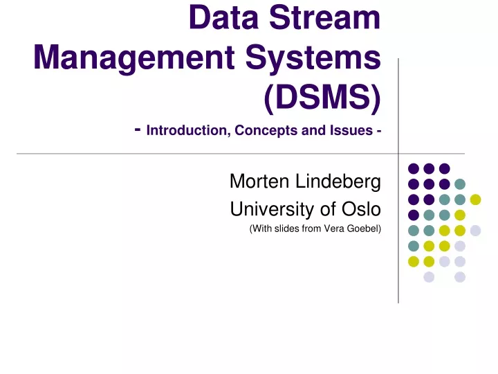 data stream management systems dsms introduction concepts and issues