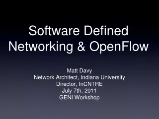 Software Defined Networking &amp; OpenFlow
