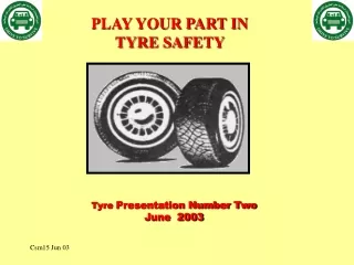 Tyre  Presentation Number Two June  2003
