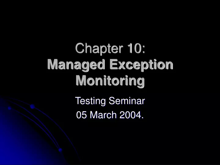chapter 10 managed exception monitoring