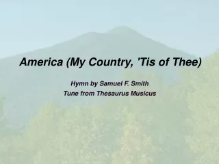 America (My Country, 'Tis of Thee)