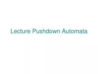 Lecture Pushdown Automata