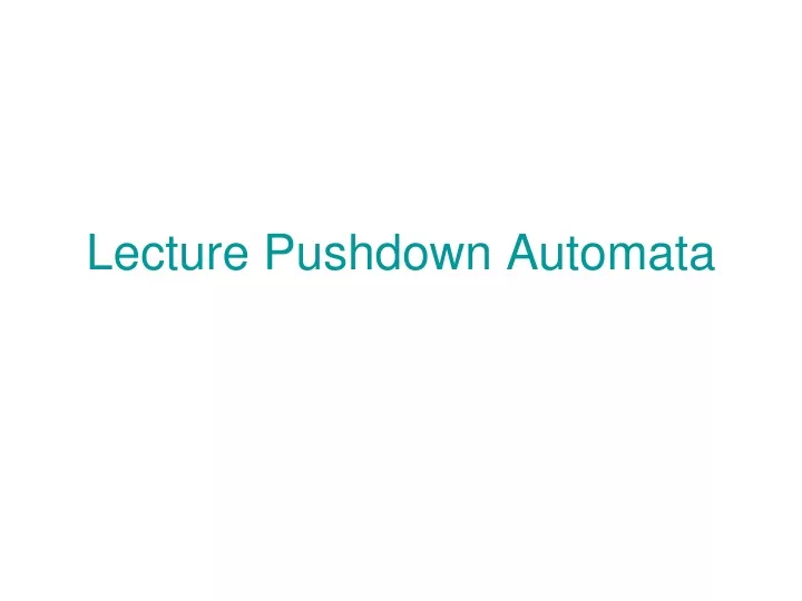 lecture pushdown automata