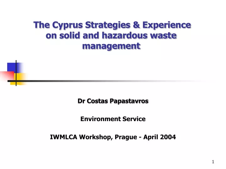 the cyprus strategies experience on solid and hazardous waste management