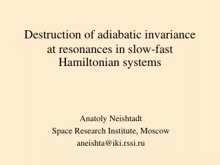 Destruction of adiabatic invariance at resonances in slow-fast Hamiltonian systems