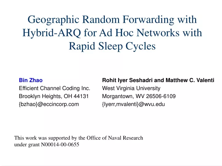 geographic random forwarding with hybrid arq for ad hoc networks with rapid sleep cycles