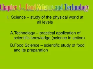 I.  Science – study of the physical world at all levels