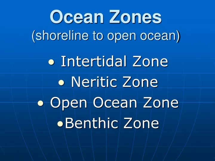 ocean zones shoreline to open ocean