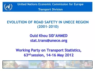 EVOLUTION OF ROAD SAFETY IN UNECE REGION (2001-2010)