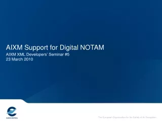 AIXM Support for Digital NOTAM