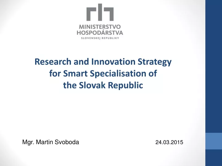 research and innovation strategy for smart specialisation of the slovak republic