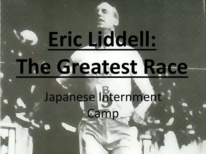 eric liddell the greatest race