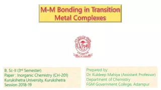 M-M Bonding in Transition  M etal Complexes