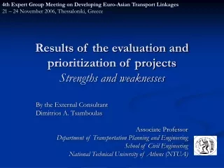Results of the evaluation and prioritization of projects Strengths and weaknesses