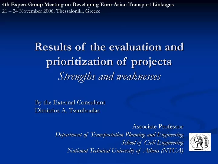 results of the evaluation and prioritization of projects strengths and weaknesses