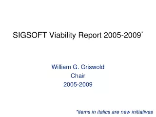 SIGSOFT Viability Report 2005-2009 *