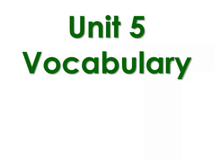 unit 5 vocabulary