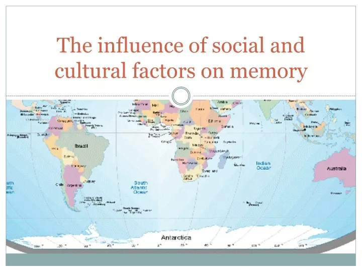 the influence of social and cultural factors on memory