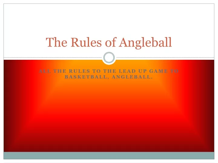 the rules of angleball