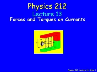 Physics 212 Lecture 13