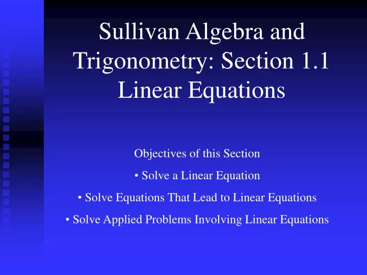 sullivan algebra and trigonometry section 1 1 linear equations