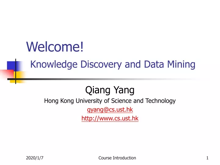 welcome knowledge discovery and data mining