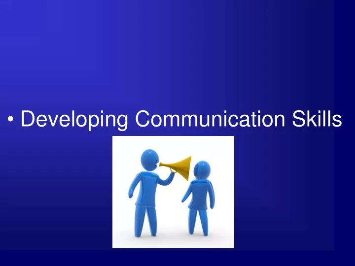 developing communication skills