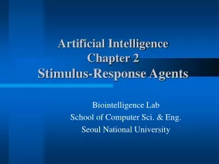 Artificial Intelligence Chapter 2 Stimulus-Response Agents