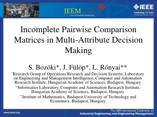 Incomplete Pairwise Comparison Matrices in Multi-Attribute Decision Making