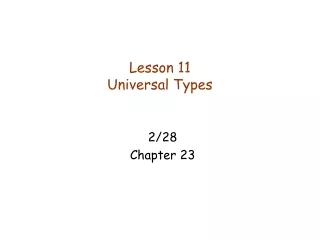 Lesson 11 Universal Types