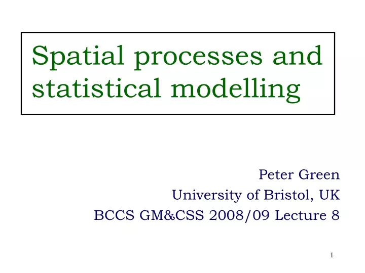 spatial processes and statistical modelling