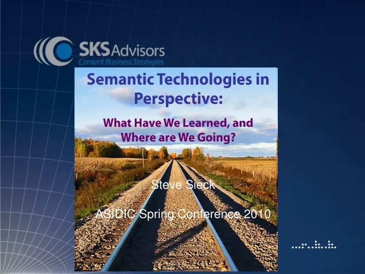 semantic technologies in perspective what have