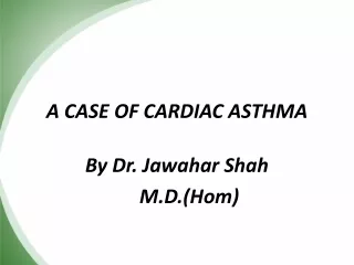 A CASE OF CARDIAC ASTHMA