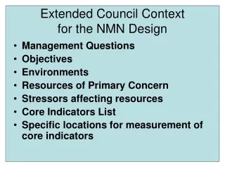 Extended Council Context  for the NMN Design
