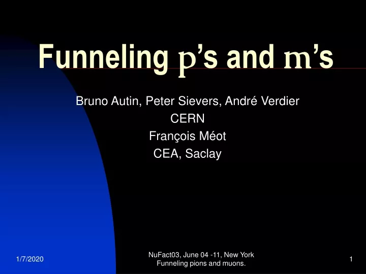 funneling p s and m s