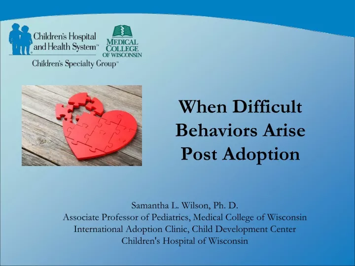 when difficult behaviors arise post adoption