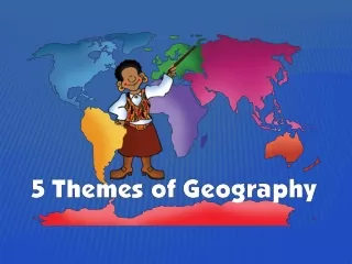 Five Themes of Geography