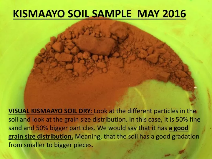 visual kismaayo soil after washing the soil